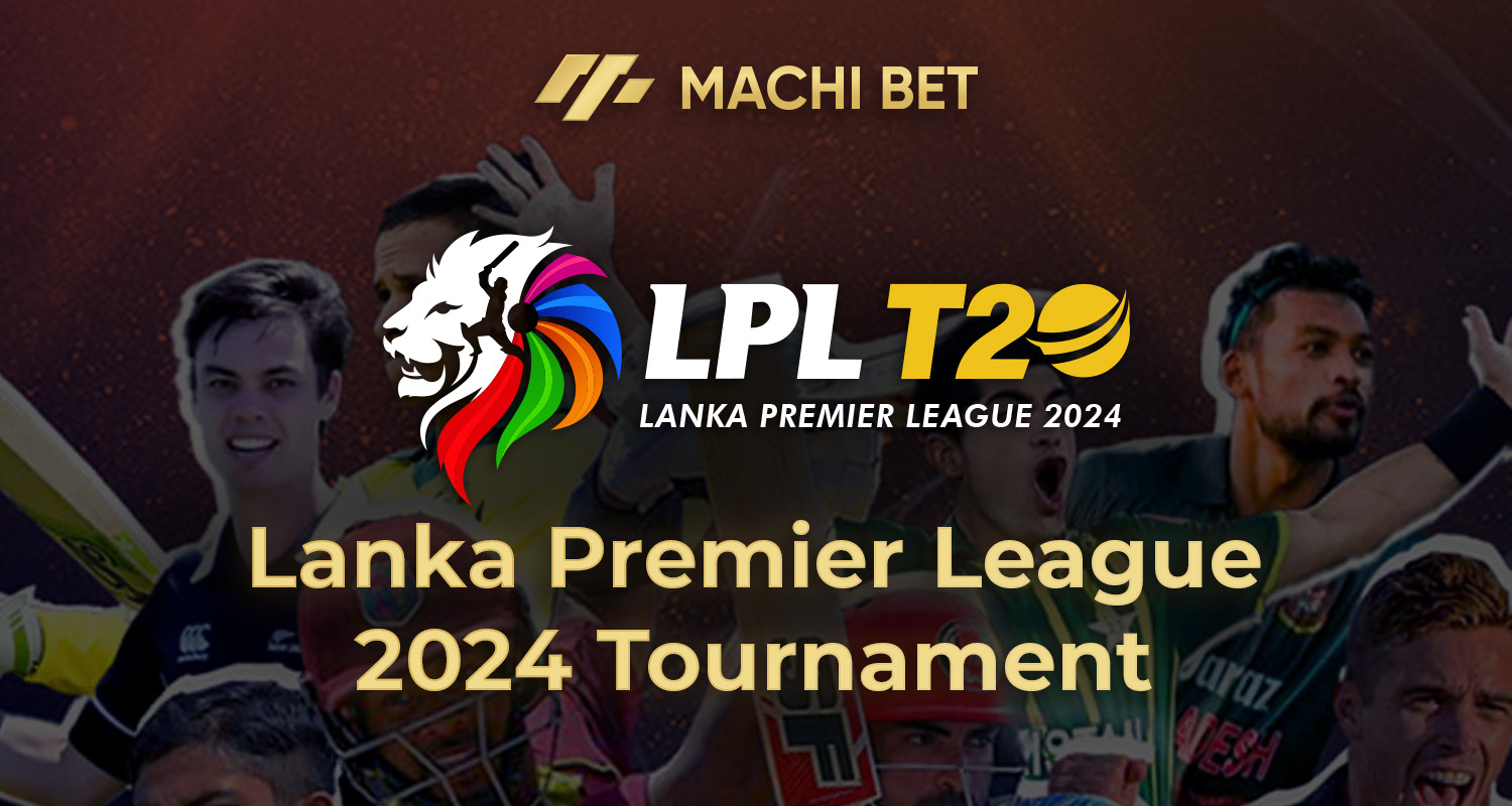 Lanka Premier League – 2024 Men’s T20 Tournament